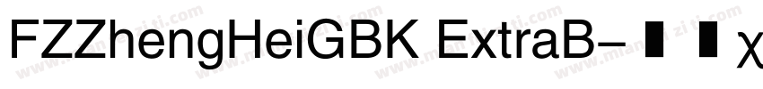 FZZhengHeiGBK ExtraB字体转换